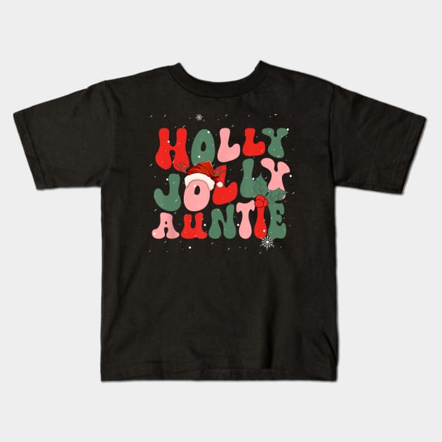 Holly Jolly Christmas Auntie Groovy Mom Xmas Kids T-Shirt by Mitsue Kersting